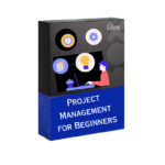 Project Management – Beginner’s Level (Live sessions)